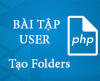 Bài 02: [Module User] - Xây dựng cấu trúc folder