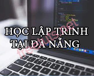 Học lập trình Web/Mobile tại Đà Nẵng ở đâu tốt nhất?