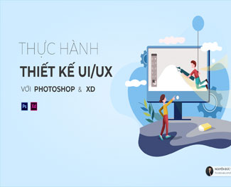 Khóa học thực hành thiết kế UI/UX với Photoshop & XD (HP 6.3)