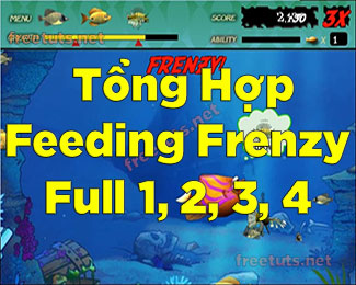 Tải trọn bộ game Feeding Frenzy 1+2+3 (Cá lớn nuốt cá bé)