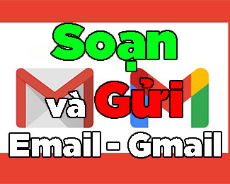 Cách soạn và gửi Email trên Gmail dành cho người mới bắt đầu