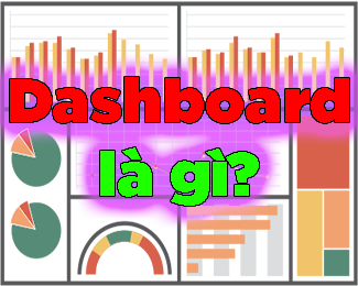 Dashboard là gì?