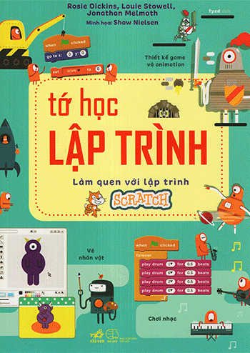 Sách Tớ học lập trình - Làm quen với lập trình Scratch