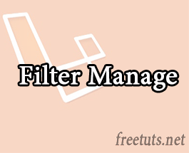 Một cách quản lý filter trong Laravel