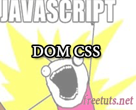 DOM CSS: Thay đổi CSS bằng Javascript