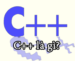 Ngôn ngữ C++ là gì? Dùng làm gì trong công nghệ thông tin?