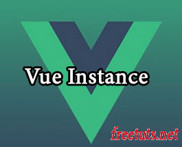 VueJS 2: Tìm hiểu Vue Instance
