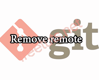 Git - Xóa remote repository