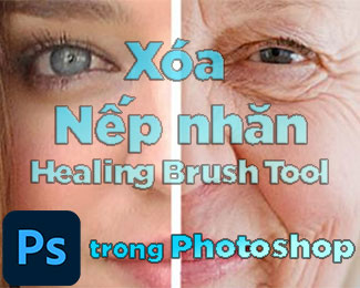 Cách xóa nếp nhăn trong Photoshop bằng công cụ Healing Brush Tool