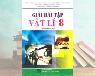 Tải sách giải bài tập vật lí lớp 8 pdf - Vũ Thị Phát Minh