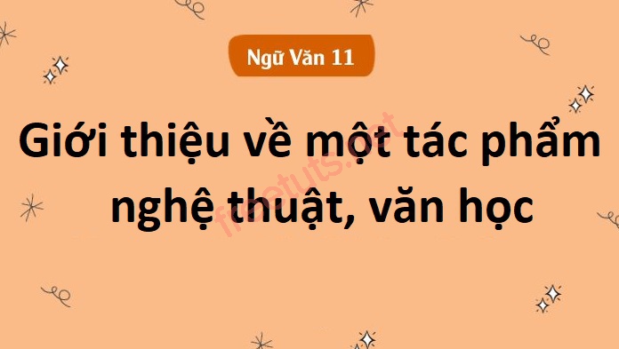 gioi thieu ve mot tac pham nghe thuat van hoc 1 jpg