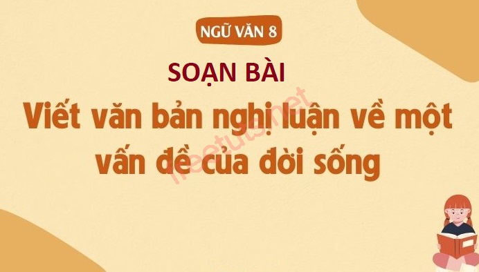 soan bai viet bai van nghi luan ve mot van de cua doi song 1 jpg