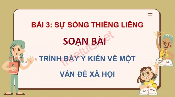 soan bai trinh bay y kien ve mot van de xa hoi 1 jpg