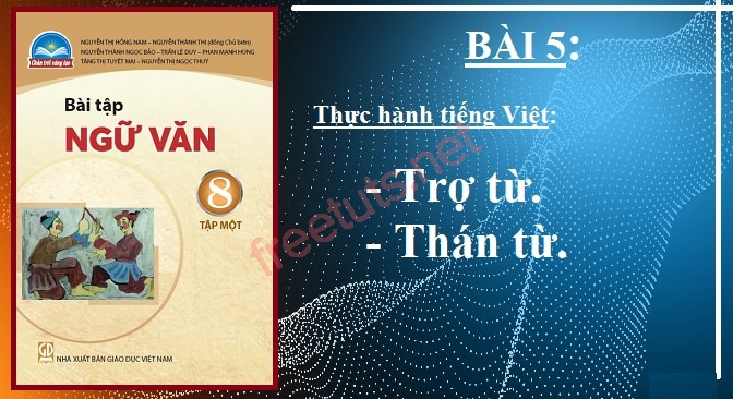 soan bai thuc hanh tieng viet bai 5 1 jpg