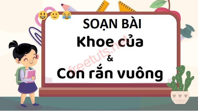 soan bai khoe cua con ran vuong 1 jpg