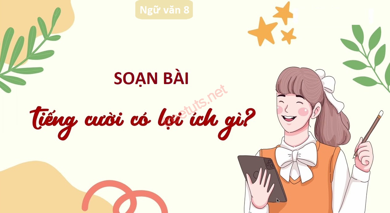 soan bai tieng cuoi co loi ich gi 1 jpg